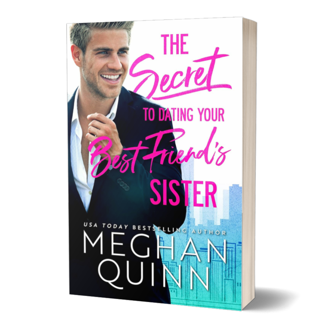 The Secret to Dating Your Best Friend's Sister