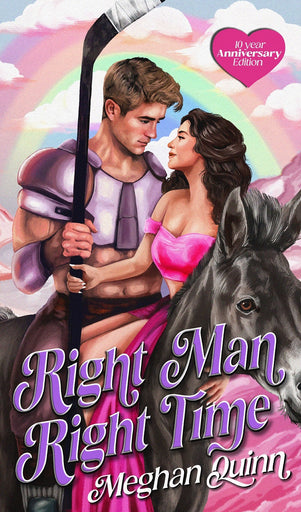 Right Man, Right Time 10 YEAR COLLECTION – Meghan Quinn