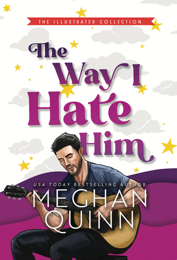 The Way I Hate Him ILLUSTRATED COLLECTION