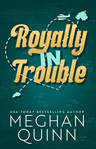 Royally in Trouble