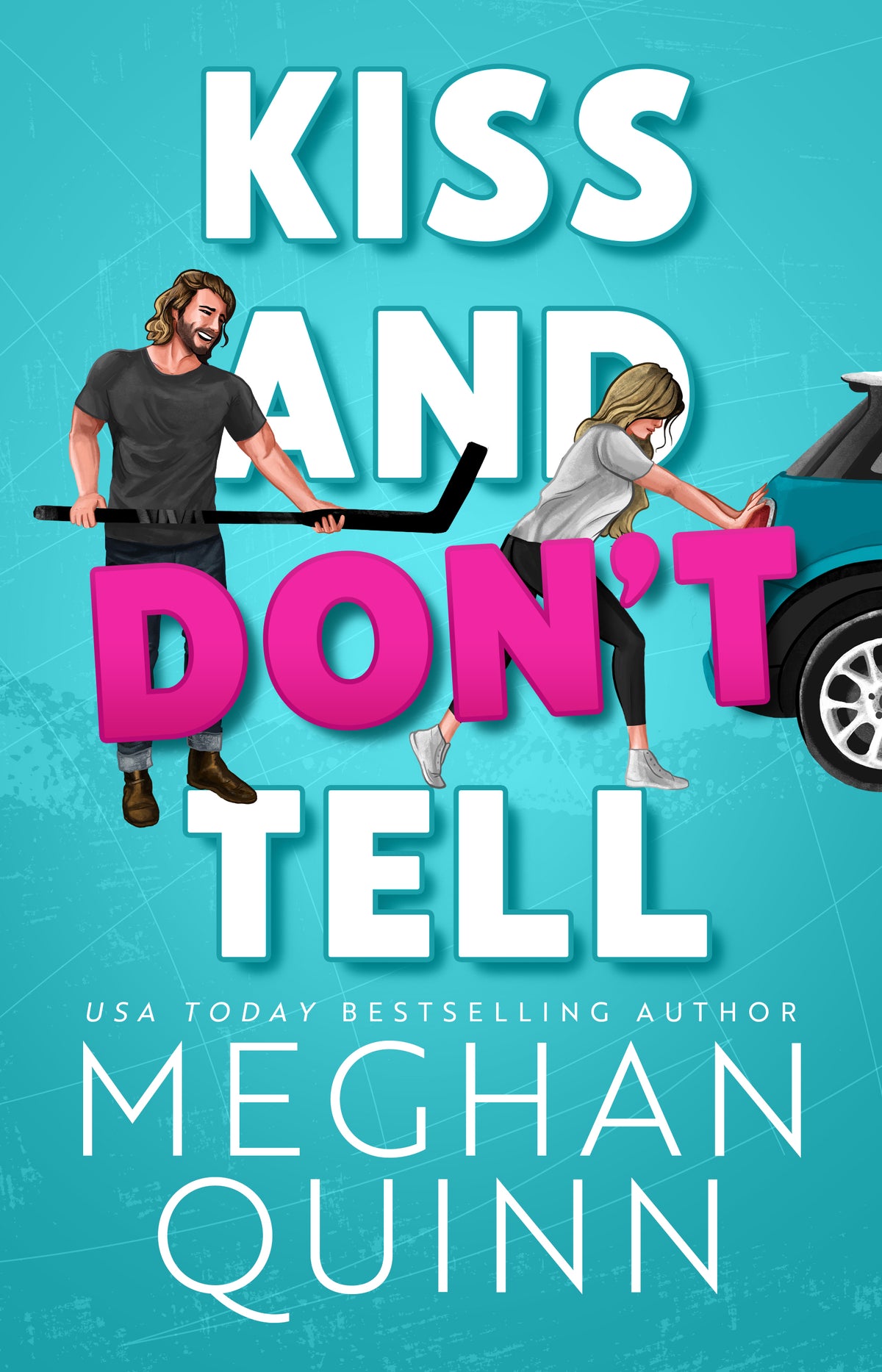 Kiss and Don't Tell