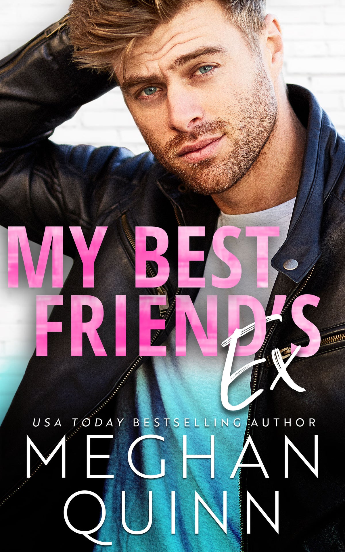 My Best Friend's Ex
